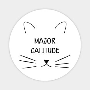 Cat - Major Attitude Magnet